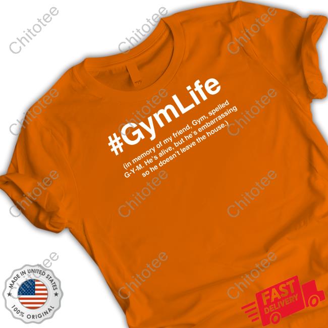 Nick Mason Wearing #Gymlife In Memory Of My Friend, Gym, Spelled G-Y-M T Shirt